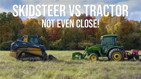 tractor vs skid steer brush removal|skid steer vs tractor cost.